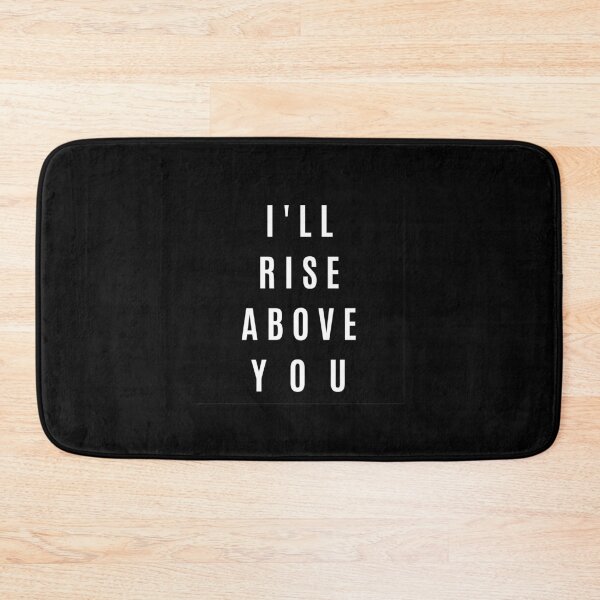 Item preview, I'll rise above you - APASHE MUSIC LIRICS  - QUOTE designed and sold by Mad-Boy.