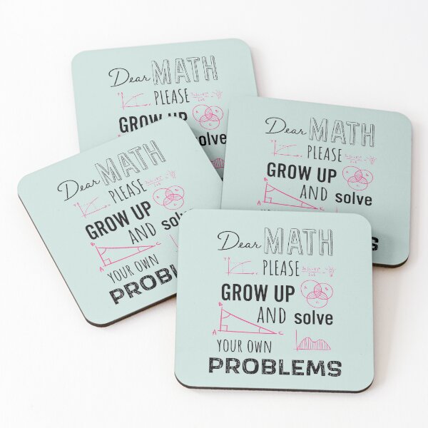 Item preview, Dear Math Please Grow Up and Solve Your Own Problems, Funny Math Meme | designed and sold by Boom-llqb.