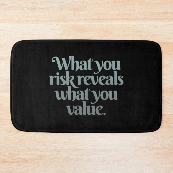Item preview, What you risk reveals what you value. v.3 designed and sold by x1brett.