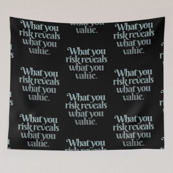 Item preview, What you risk reveals what you value. v.3 designed and sold by x1brett.