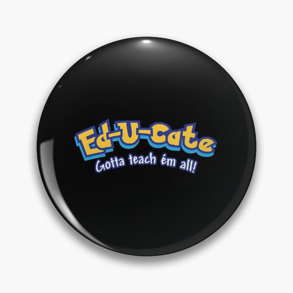 Item preview, Ed-u-cate Gotta Teach em All  designed and sold by brynleedost.