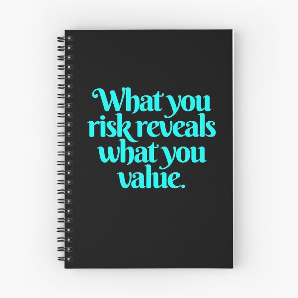 Item preview, What you risk reveals what you value. v.6 designed and sold by x1brett.