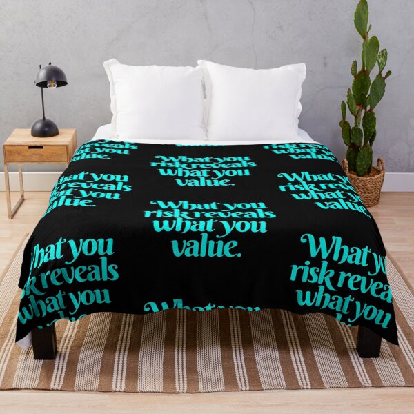 Item preview, What you risk reveals what you value. v.6 designed and sold by x1brett.