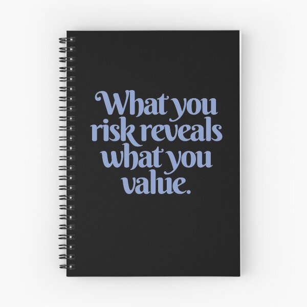 Item preview, What you risk reveals what you value. v.7 designed and sold by x1brett.