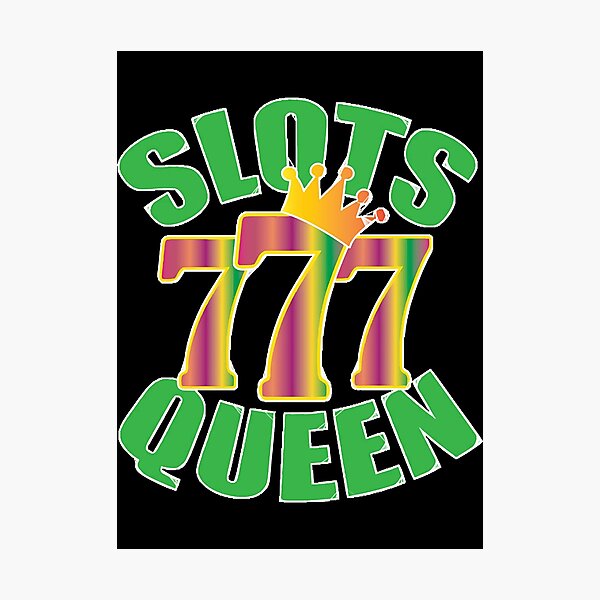 Slot Machine Design  Original Slots Queen  Photographic Print