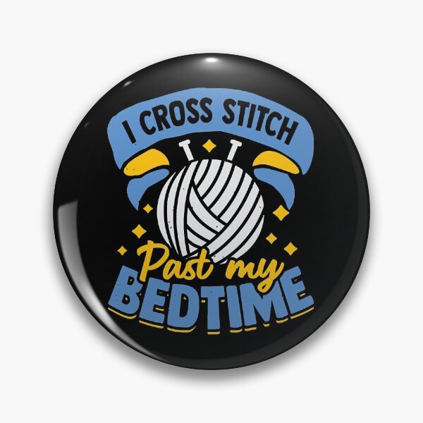 Item preview, I Cross Stitch Past My Bedtime  designed and sold by LyfeStam.