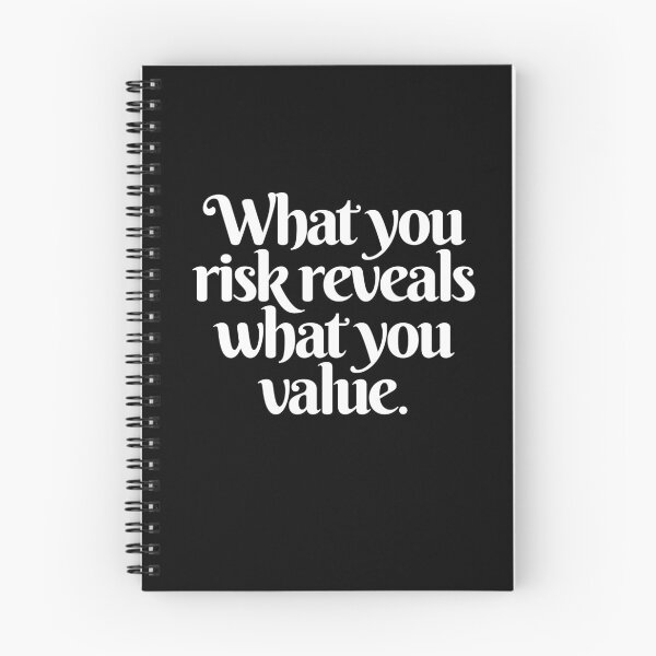 Item preview, What you risk reveals what you value. v.9 designed and sold by x1brett.