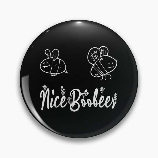 Item preview, Nice Boobees  designed and sold by damammo.