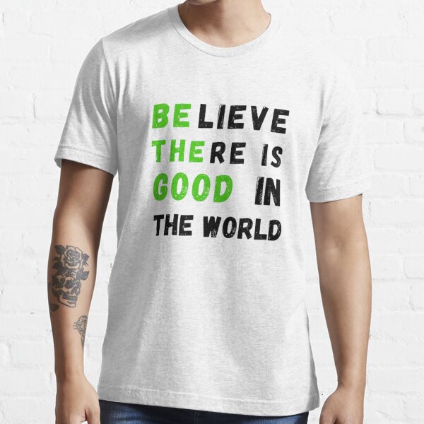 Positive Gifts - Believe There is Good in the World Inspirational