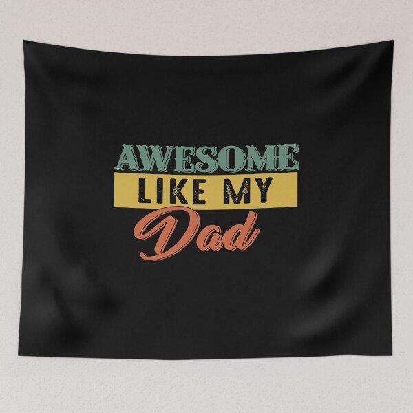 Item preview, Awesome Like My Dad designed and sold by ThuyPhamStore.