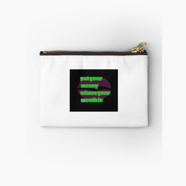 Item preview, Put your money where your mouth is  designed and sold by Rytespot.