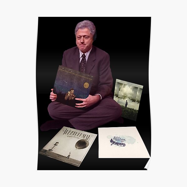 Bill Clinton Albums Posters Redbubble
