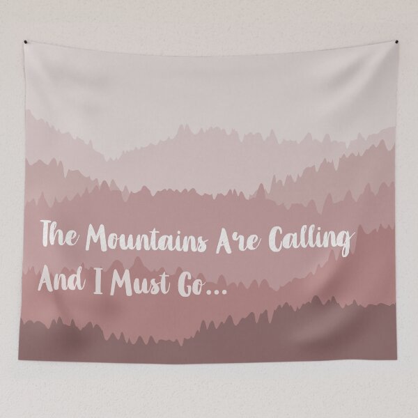 Item preview, The Mountains Are Calling And I Must Go designed and sold by CutieBlue.
