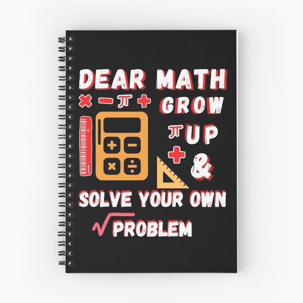 Item preview, dear math grow up and solve your own problem designed and sold by Buzzbazaar.