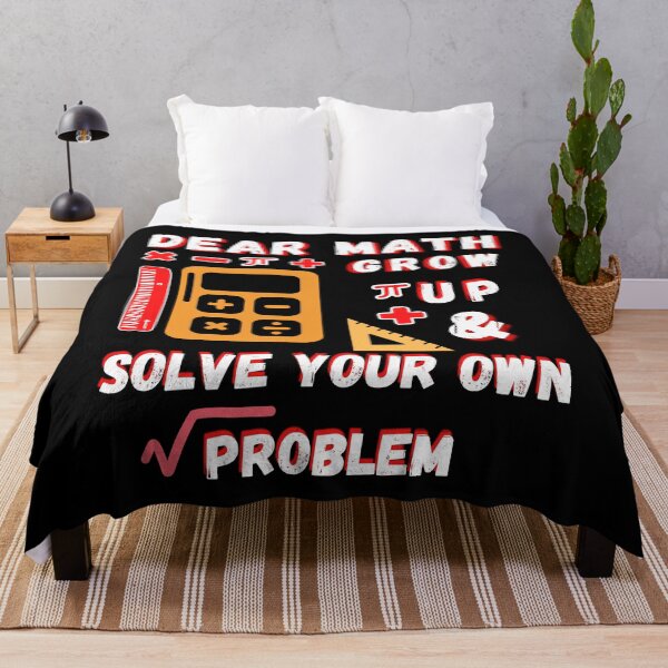 Item preview, dear math grow up and solve your own problem designed and sold by Buzzbazaar.