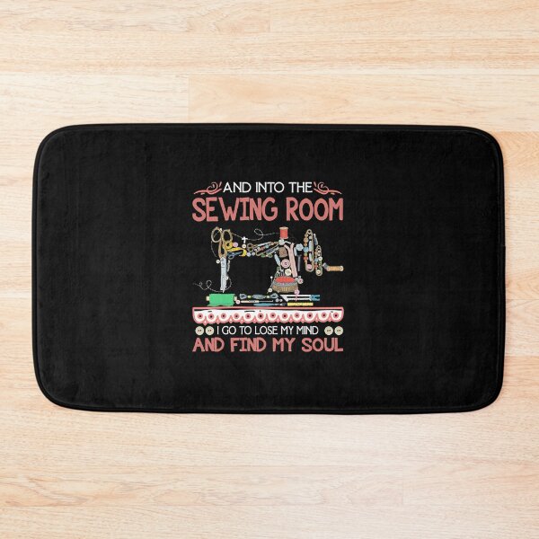 Item preview, And Into The Sewing Room I Go to Lose My Mind and Find My Soul Funny  For Women Sewing Lover T-S designed and sold by Randelsf.