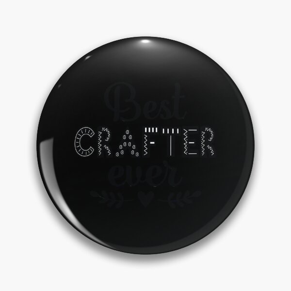 Item preview, Best Crafter Ever  designed and sold by ishanbaghda.