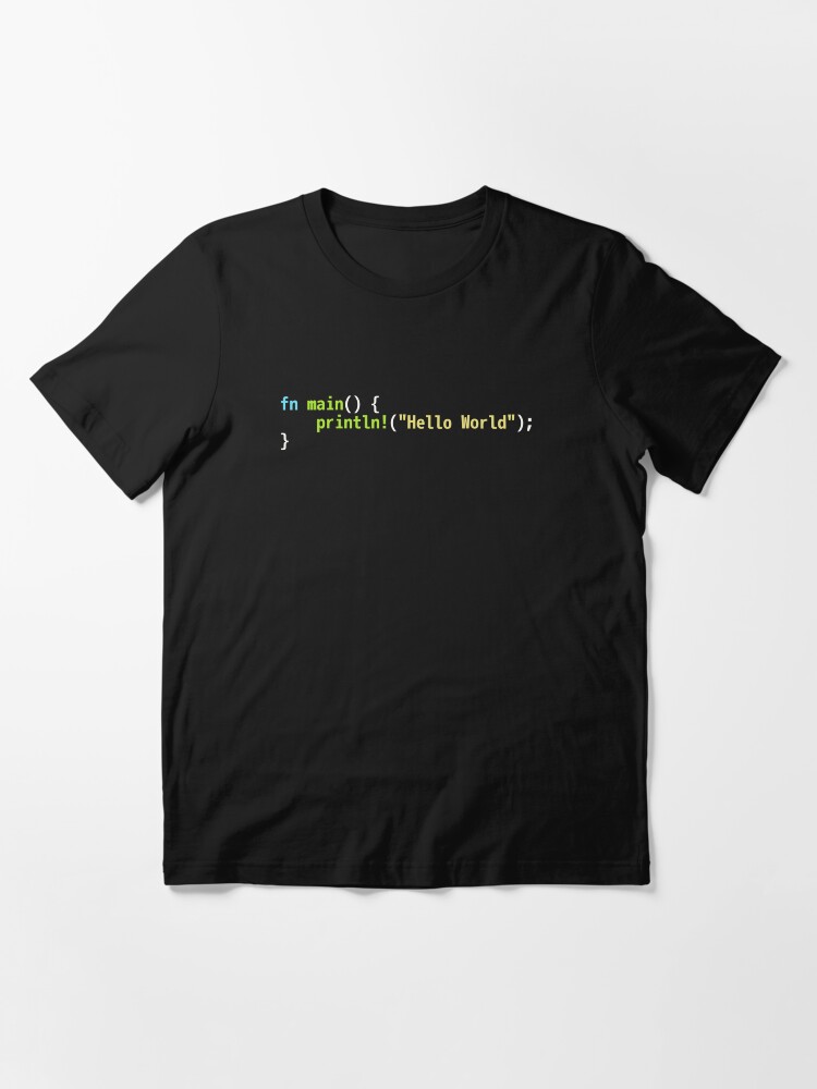 Alternate view of Hello World Rust Code - Dark Syntax Scheme Coder Design Essential T-Shirt