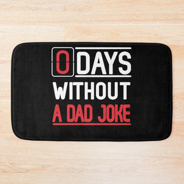 Item preview, 0 Days Without A Dad Joke T-Shirt designed and sold by ThuyPhamStore.