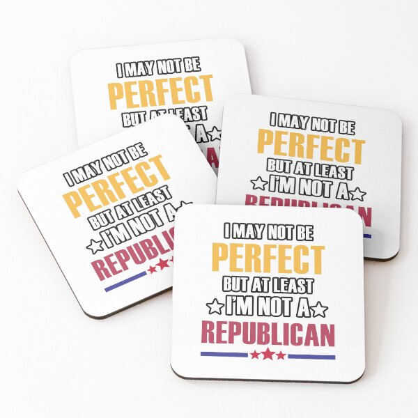 Item preview, I may not be perfect but at least I'm not a republican designed and sold by kimart18.