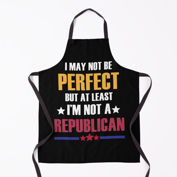 Item preview, I may not be perfect but at least I'm not a republican designed and sold by kimart18.