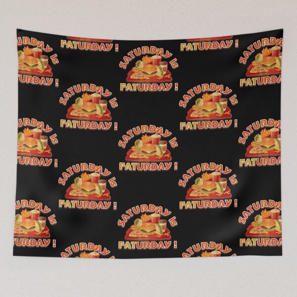 Item preview, SATURDAY is FATURDAY - Funny Junk Food  designed and sold by olacassandra.