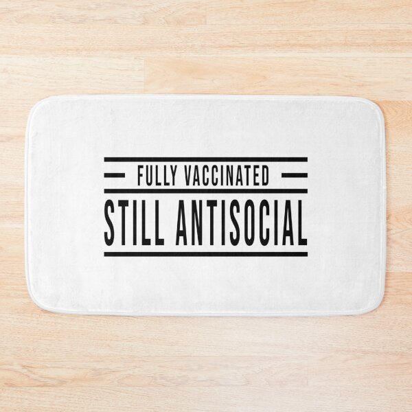 Item preview, fully vaccinated still antisocial  designed and sold by DisenyosDeMike.