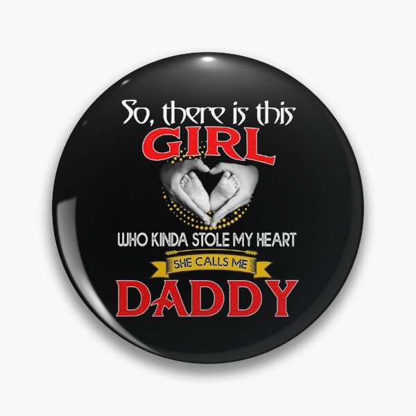 Item preview, So There Is This Girl Who Kinda Stole My Heart She Calls Me Daddy T-Shirt designed and sold by LanPhan.