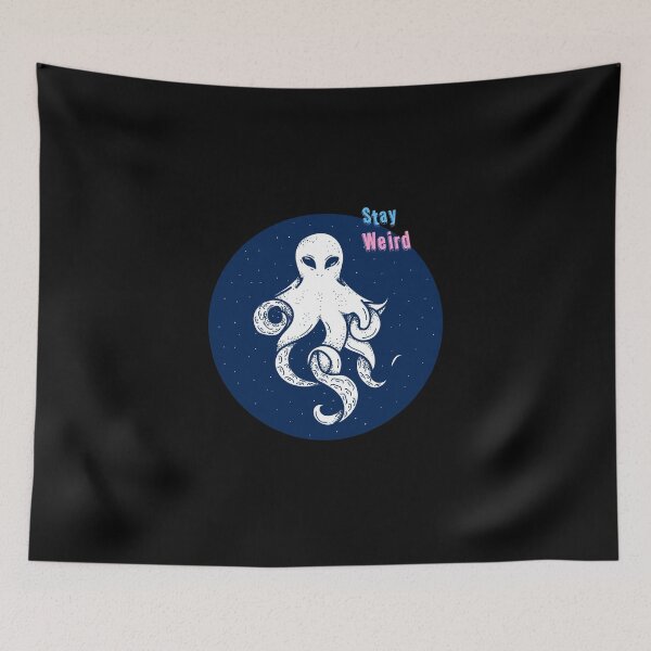 Item preview, Stay Weird - Alien Tentacles designed and sold by Quirkdom.