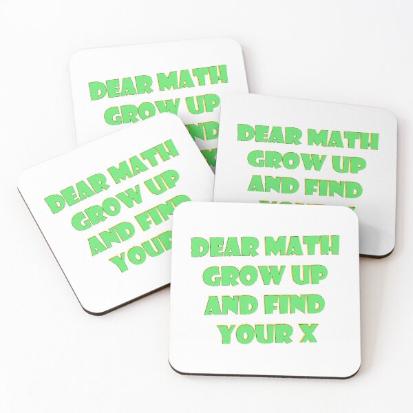 Item preview,  Dear Math Grow Up And Find Your X designed and sold by J0TEE.