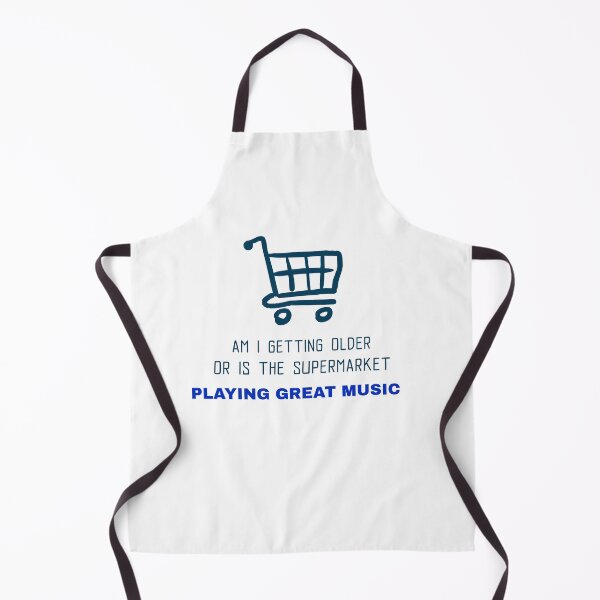 Item preview, Am I Getting Older or is the Supermarket Playing Great Music designed and sold by crazydotdesigns.