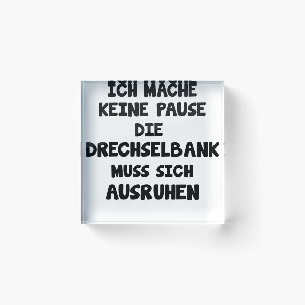 Item preview, Wood lathe has to rest funny saying designed and sold by Onorato Bellgardt.