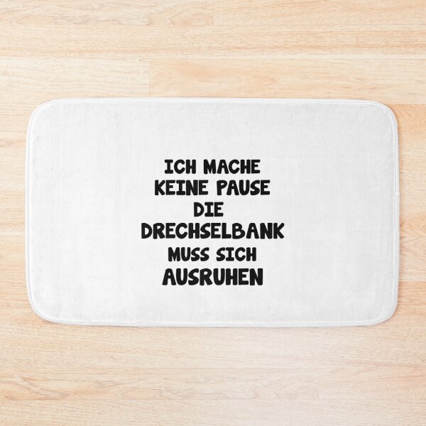 Item preview, Wood lathe has to rest funny saying designed and sold by Onorato Bellgardt.