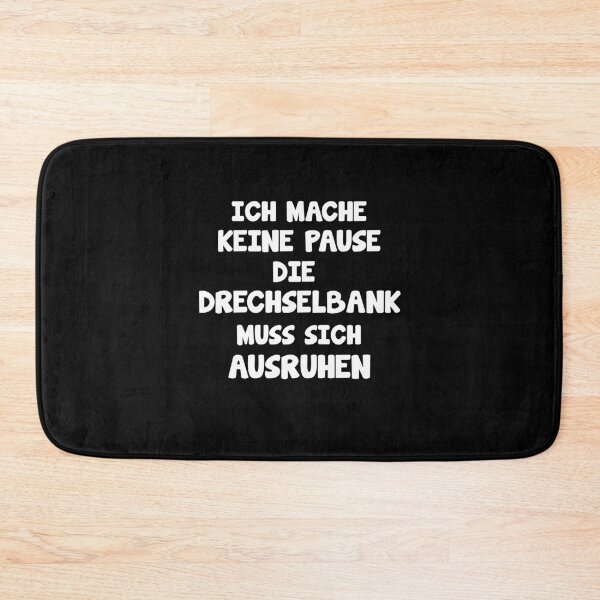 Item preview, Wood lathe has to rest funny saying designed and sold by Onorato Bellgardt.