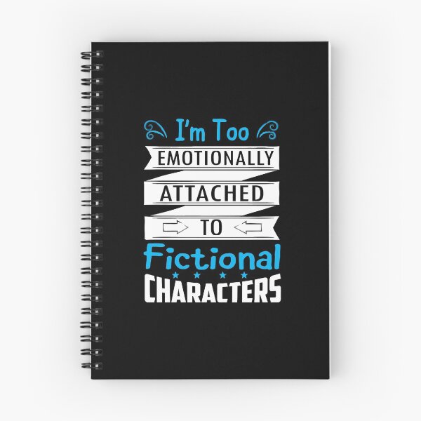 Item preview, I'M Too Emotionally Attached To Fictional Characters designed and sold by soapeselvi.