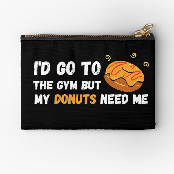 Item preview, I'd Go To The Gym But My Donuts Need Me White - Funny Gym designed and sold by GymWearDepot.