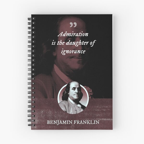Item preview, Benjamin Franklin - Admiration is the daughter of ignorance designed and sold by Syahrasi.
