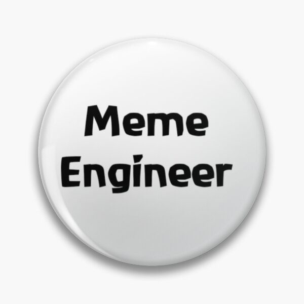 Item preview, Meme Engineer designed and sold by designfy.