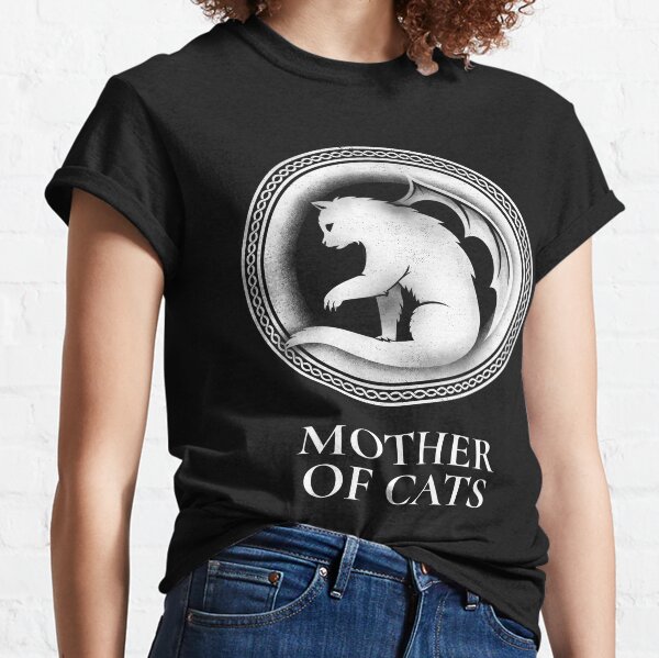 Game of thrones mother of cats t shirt best sale