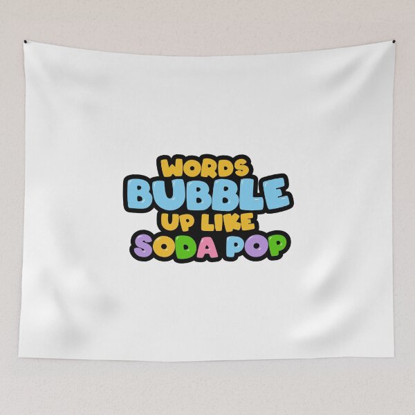 Item preview, Words bubble up like soda  pop designed and sold by ShineCreative.