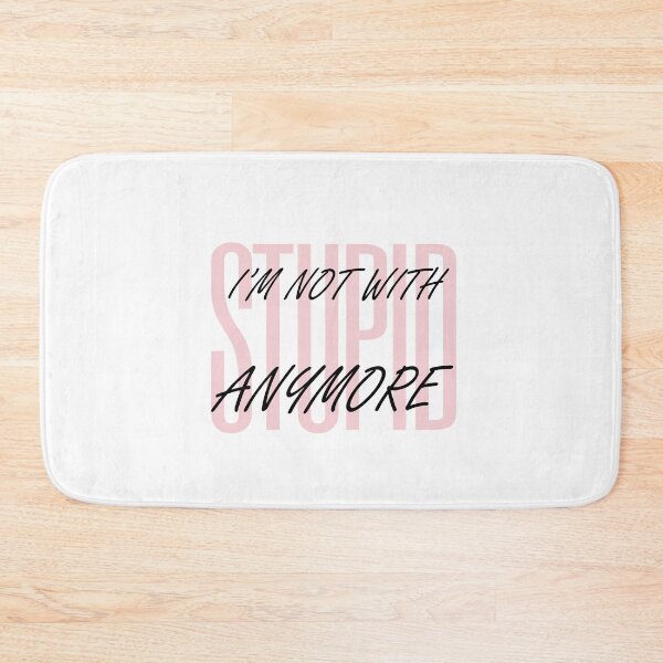 Item preview, I'm not with stupid anymore designed and sold by dorento07.