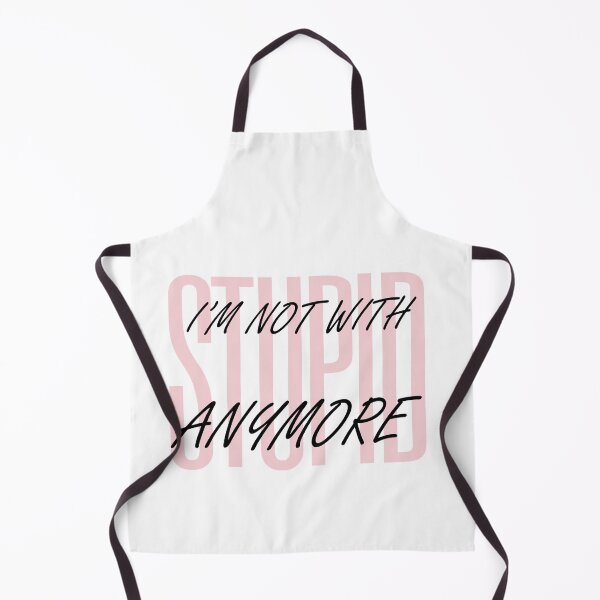 Item preview, I'm not with stupid anymore designed and sold by dorento07.