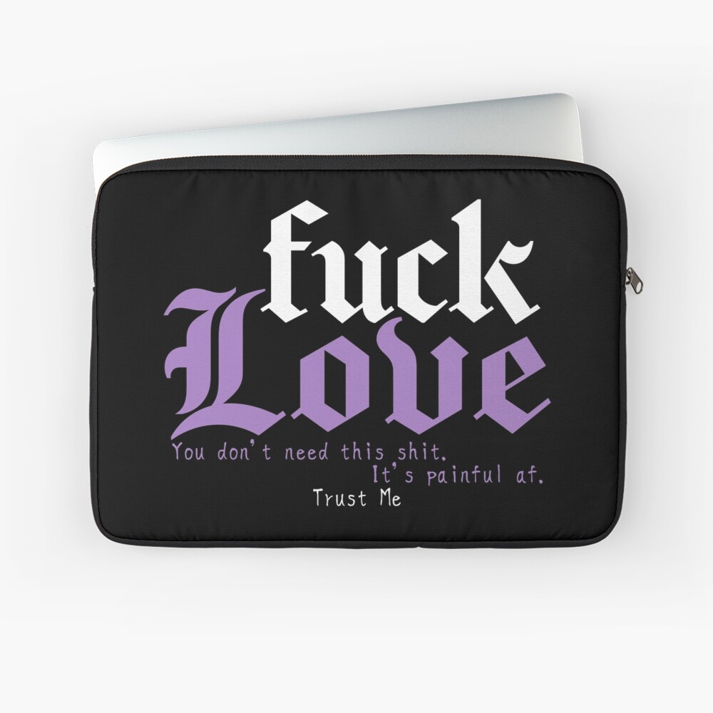 Fuck Love 