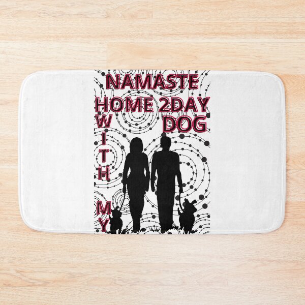 Item preview, Namaste home with my dog designed and sold by Kiarasboutique.