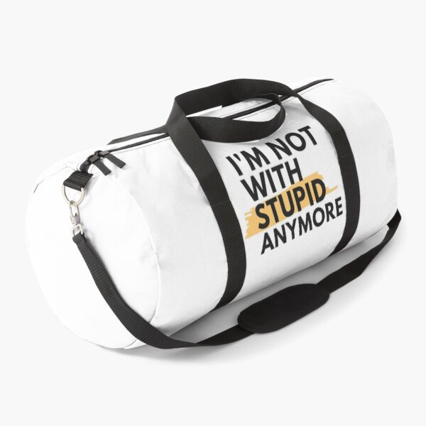 Item preview,  I'm not with stupid anymore designed and sold by dorento07.