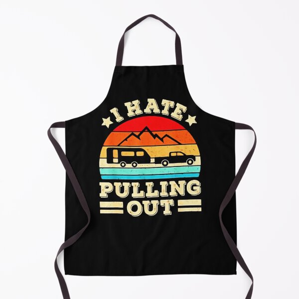 Item preview, I Hate Pulling Out Funny Camping Trailer Retro Travel designed and sold by NORMANSIMONS.