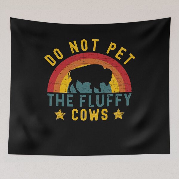 Item preview, Funny Retro Vintage Do Not Pet The Fluffy Cows designed and sold by Echo Dusk.