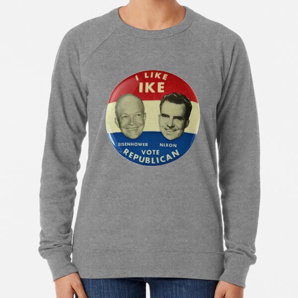 I Like Ike Lightweight Sweatshirt