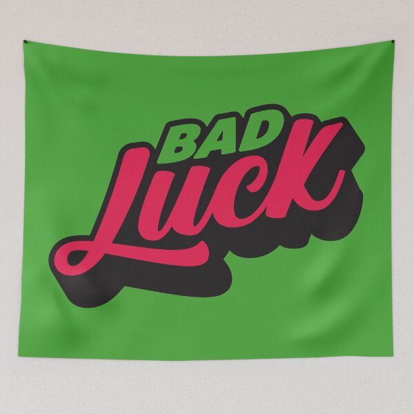 Item preview, Bad luck slogan  designed and sold by gurvindersohi3.
