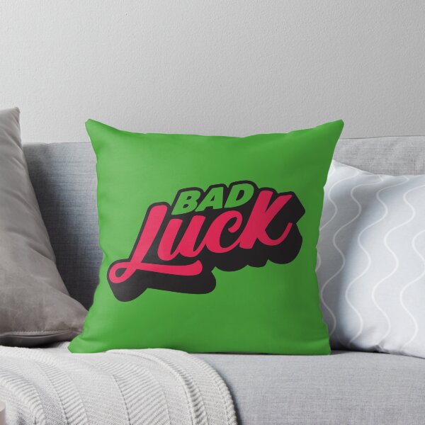 Item preview, Bad luck slogan  designed and sold by gurvindersohi3.